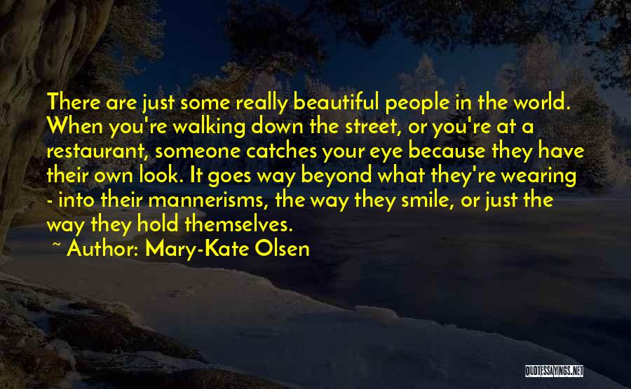 Smile Because Your Beautiful Quotes By Mary-Kate Olsen