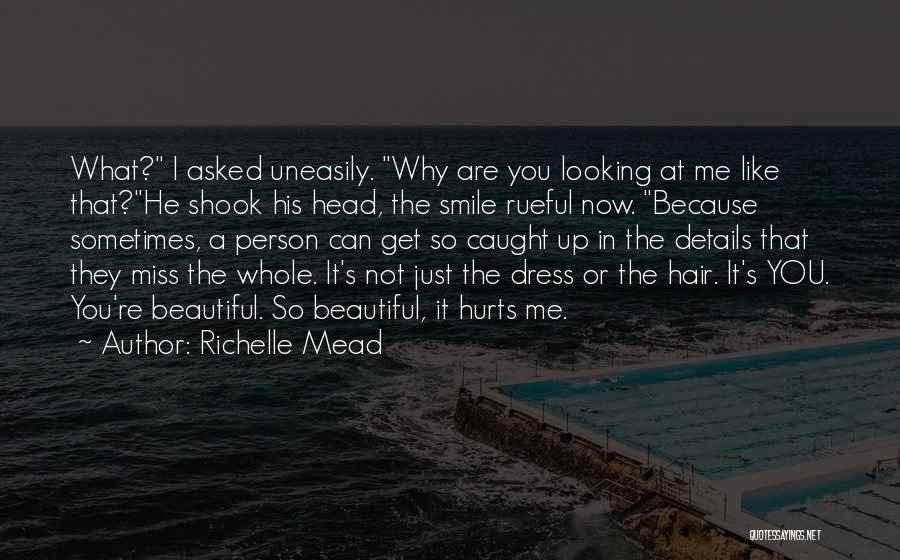 Smile Because Your Beautiful Quotes By Richelle Mead