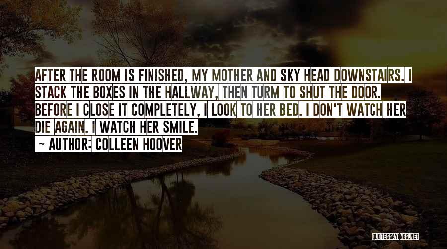 Smile Before Bed Quotes By Colleen Hoover