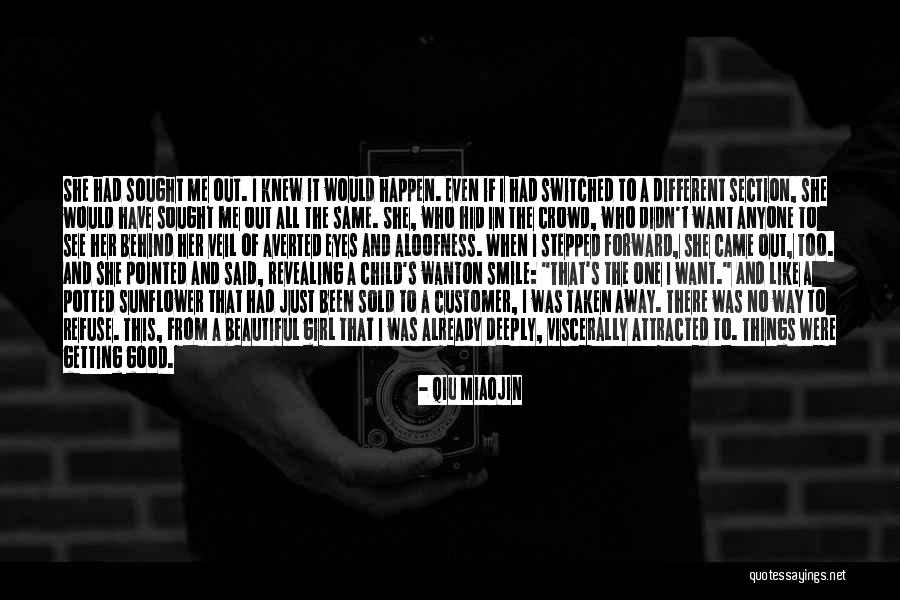 Smile Behind The Eyes Quotes By Qiu Miaojin Smile Behind The Eyes Quotes By Qiu Miaojin