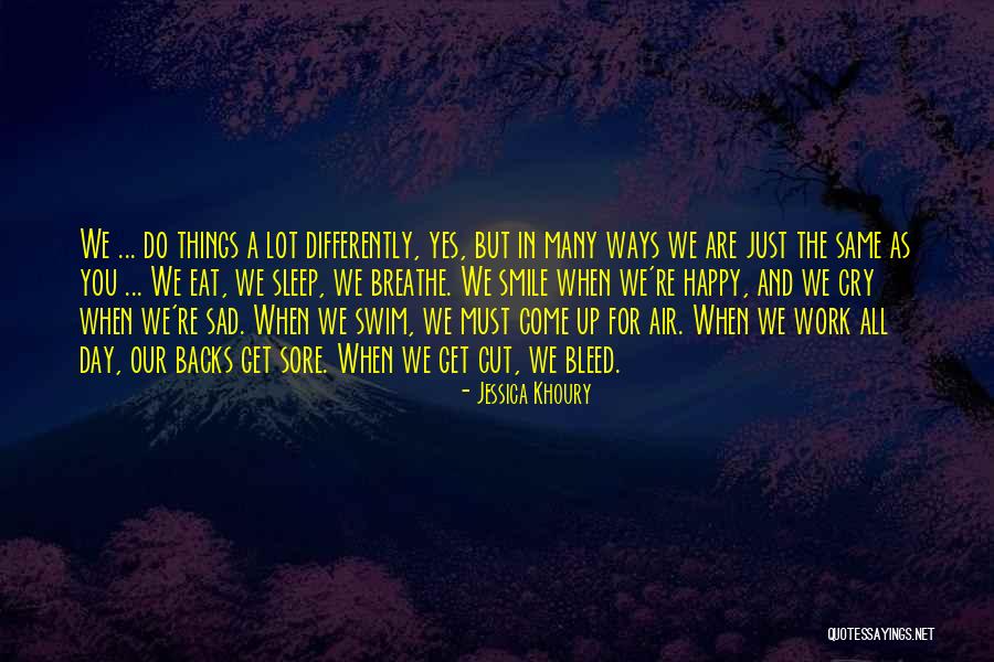 Smile Breathe Quotes By Jessica Khoury Smile Breathe Quotes By Jessica Khoury
