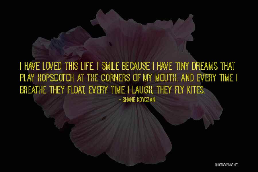 Smile Breathe Quotes By Shane Koyczan Smile Breathe Quotes By Shane Koyczan