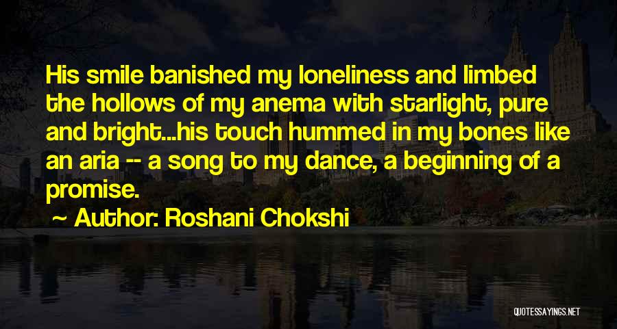 Smile Bright Quotes By Roshani Chokshi