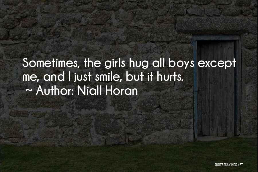 Smile But Hurt Quotes By Niall Horan