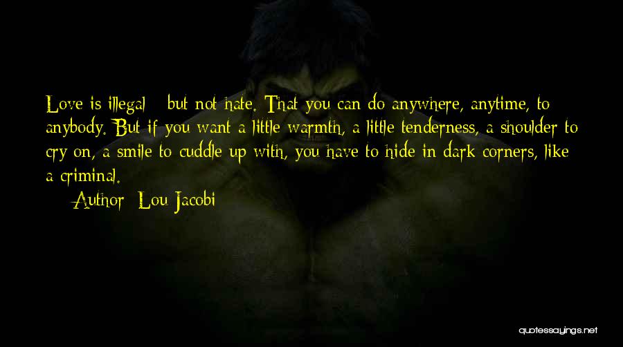 Smile Can Hide Quotes By Lou Jacobi