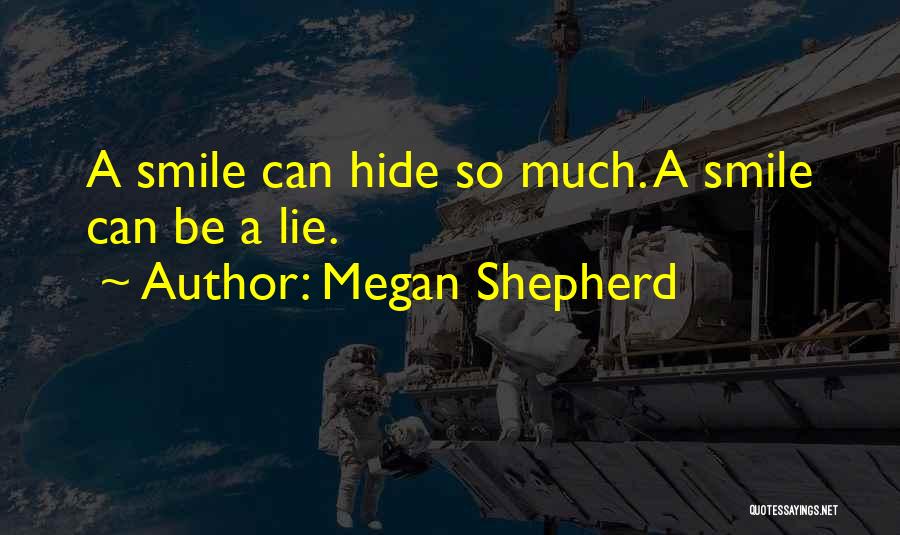 Smile Can Hide Quotes By Megan Shepherd