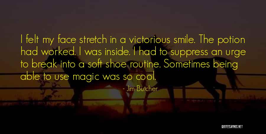 Smile Cool Quotes By Jim Butcher Smile Cool Quotes By Jim Butcher