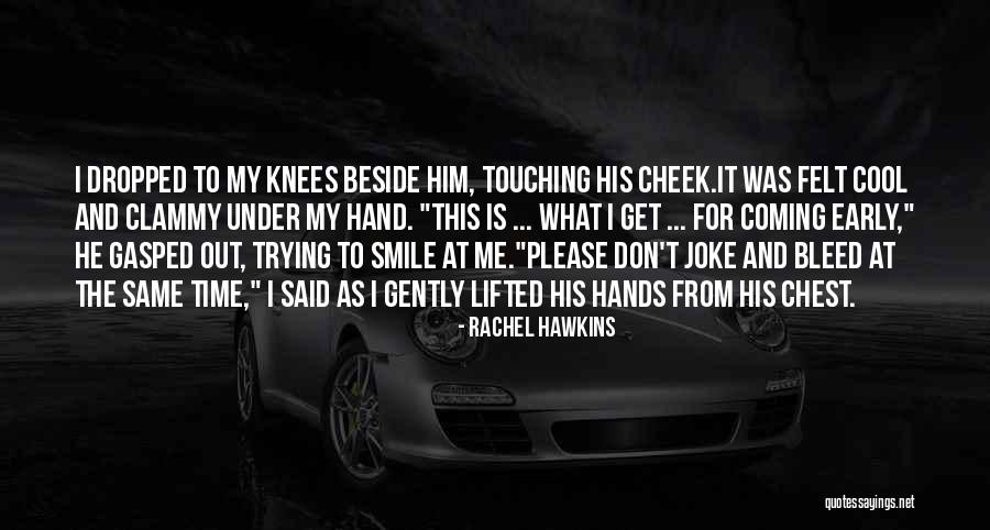 Smile Cool Quotes By Rachel Hawkins Smile Cool Quotes By Rachel Hawkins