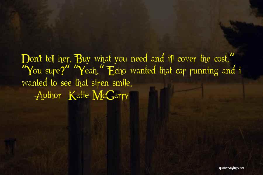 Smile Cover Up Quotes By Katie McGarry