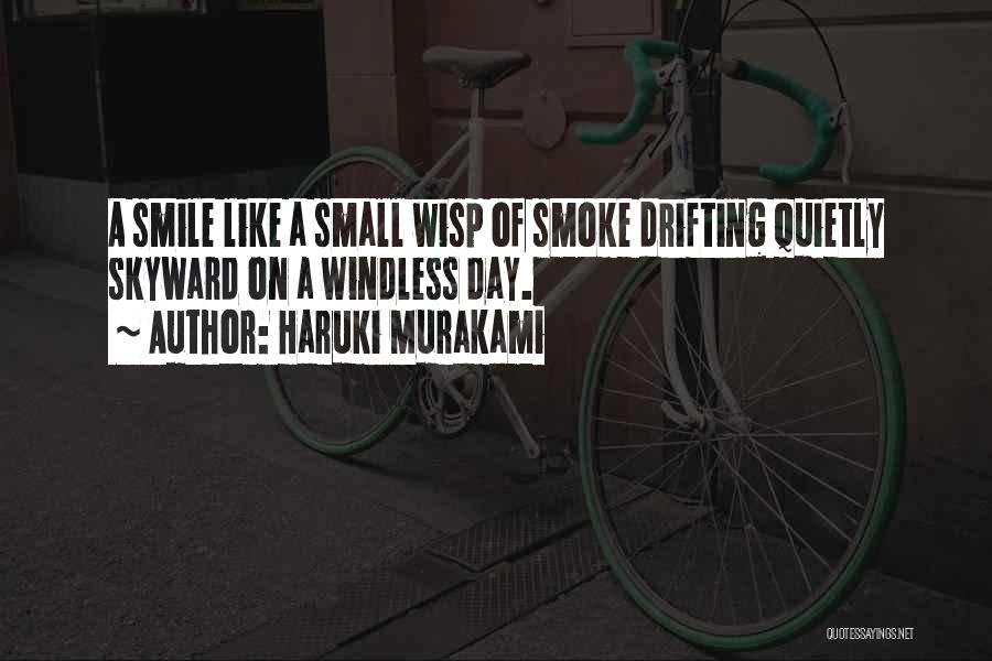 Smile Day Quotes By Haruki Murakami
