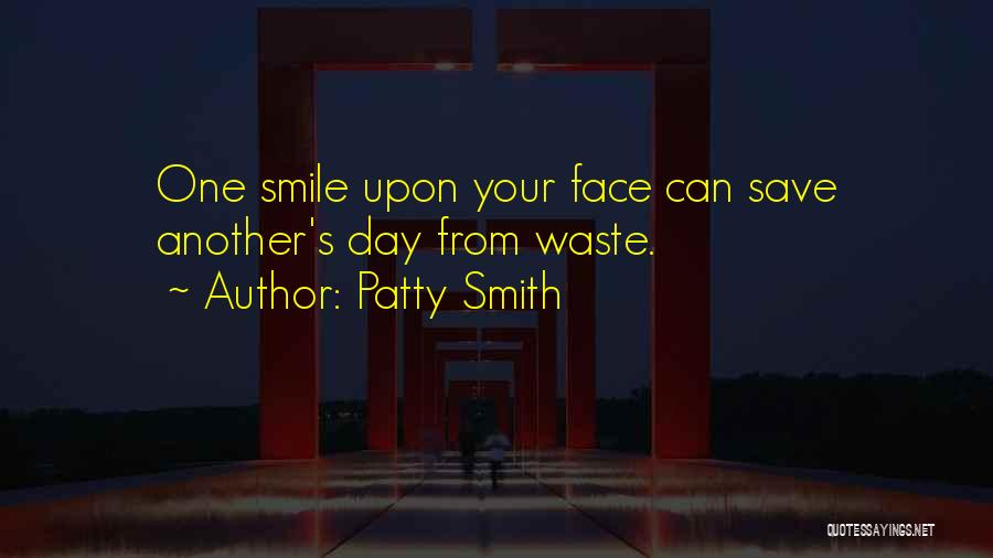 Smile Day Quotes By Patty Smith
