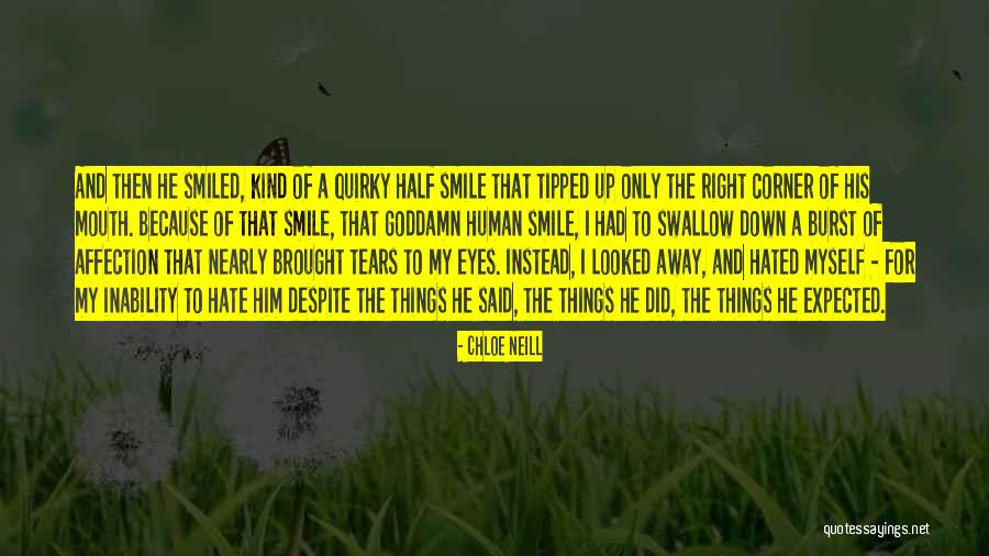 Smile Despite Quotes By Chloe Neill Smile Despite Quotes By Chloe Neill