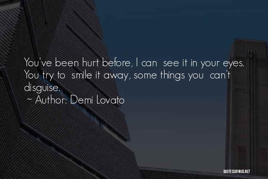 Smile Disguise Quotes By Demi Lovato