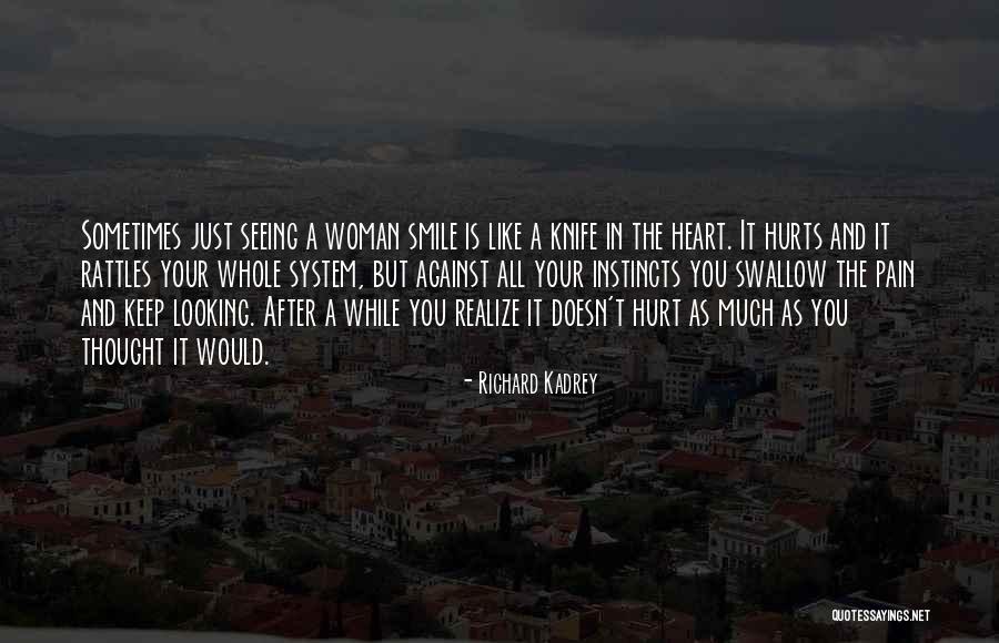 Smile Even If Hurts Quotes By Richard Kadrey Smile Even If Hurts Quotes By Richard Kadrey