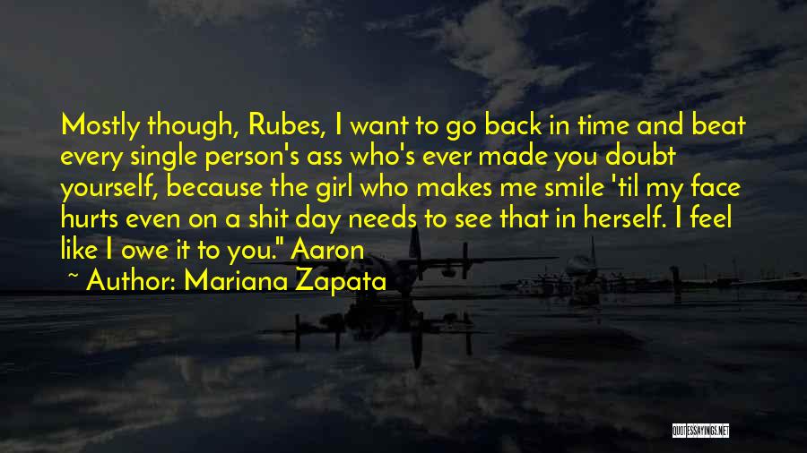 Smile Even If It Hurts Quotes By Mariana Zapata