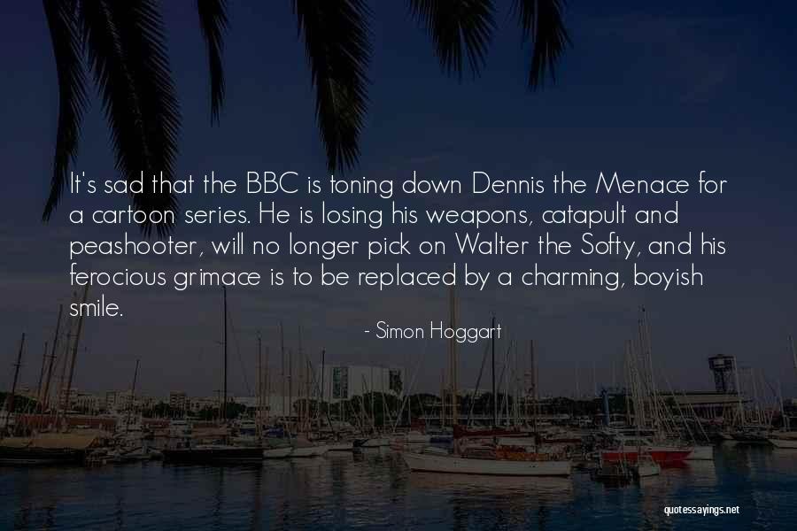 Smile Even If You Are Sad Quotes By Simon Hoggart Smile Even If You Are Sad Quotes By Simon Hoggart