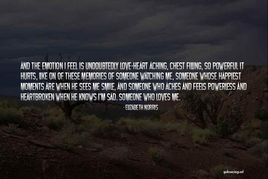 Smile Even It Hurts Quotes By Elizabeth Norris Smile Even It Hurts Quotes By Elizabeth Norris