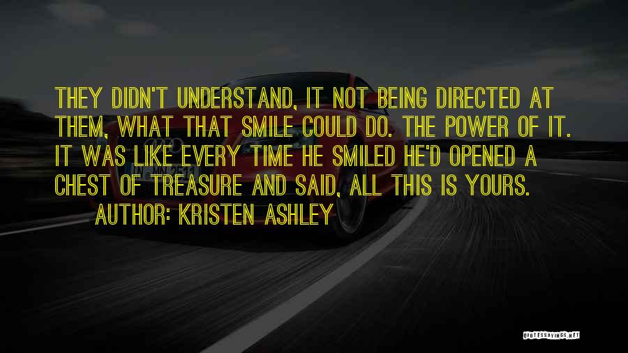 Smile Every Time Quotes By Kristen Ashley