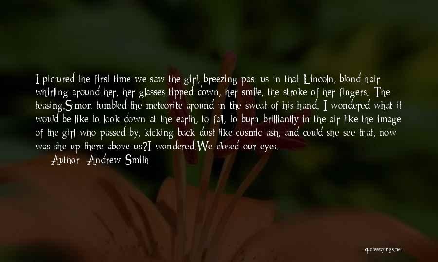 Smile Eyes Closed Quotes By Andrew Smith