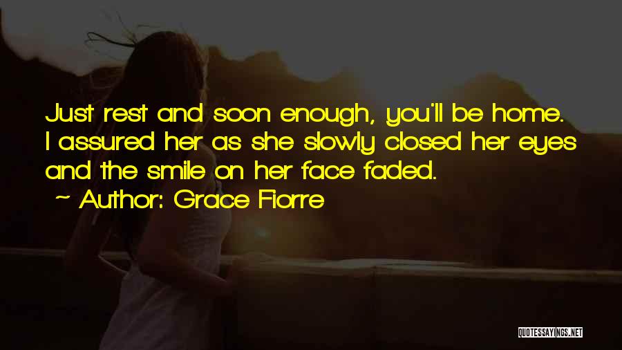 Smile Eyes Closed Quotes By Grace Fiorre