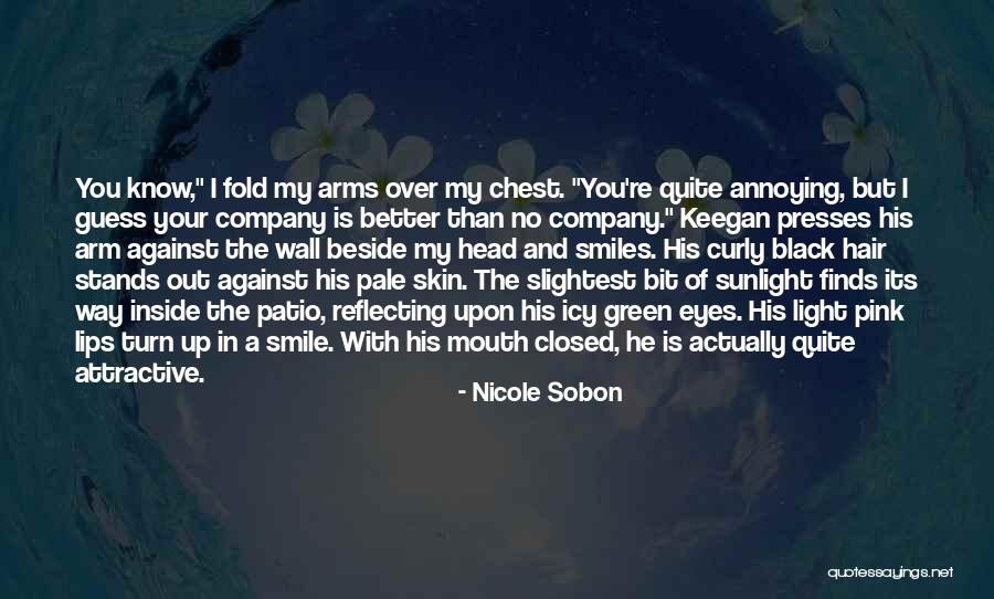 Smile Eyes Closed Quotes By Nicole Sobon