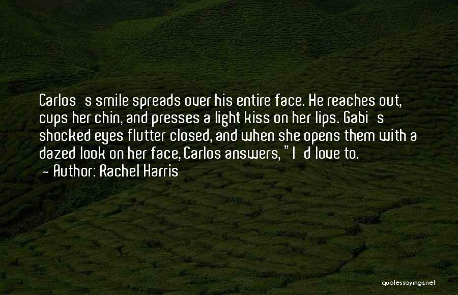 Smile Eyes Closed Quotes By Rachel Harris
