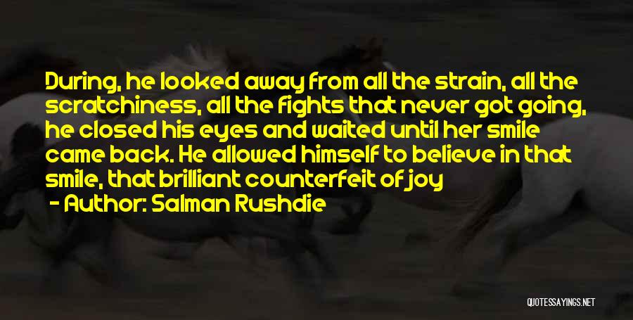 Smile Eyes Closed Quotes By Salman Rushdie