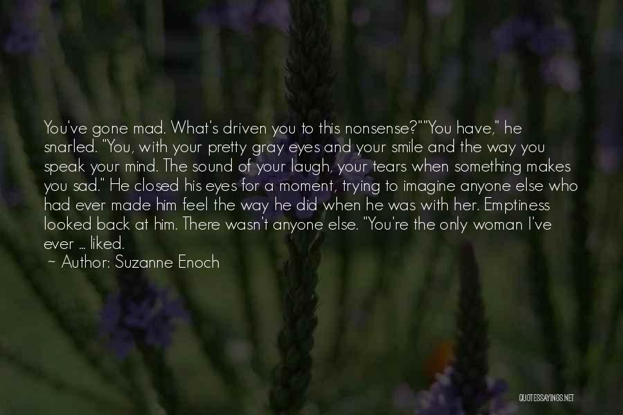 Smile Eyes Closed Quotes By Suzanne Enoch