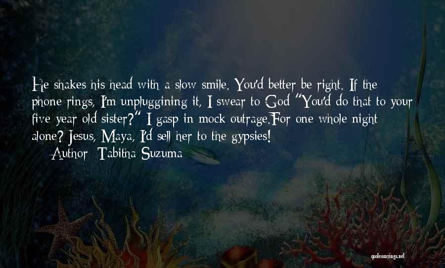 Smile For God Quotes By Tabitha Suzuma