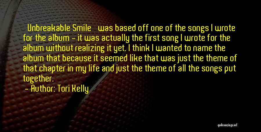 Smile For Life Quotes By Tori Kelly