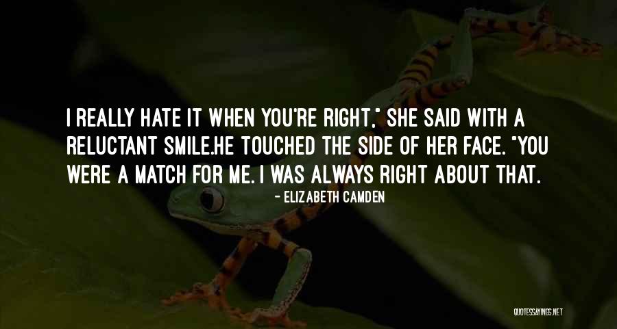 Smile For You Quotes By Elizabeth Camden Smile For You Quotes By Elizabeth Camden