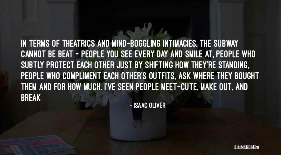 Smile For You Quotes By Isaac Oliver