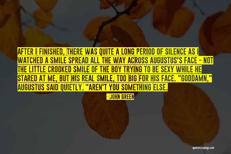 Smile For You Quotes By John Green Smile For You Quotes By John Green