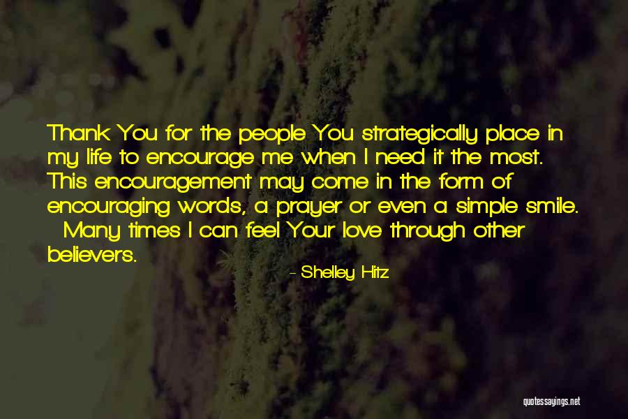 Smile For You Quotes By Shelley Hitz