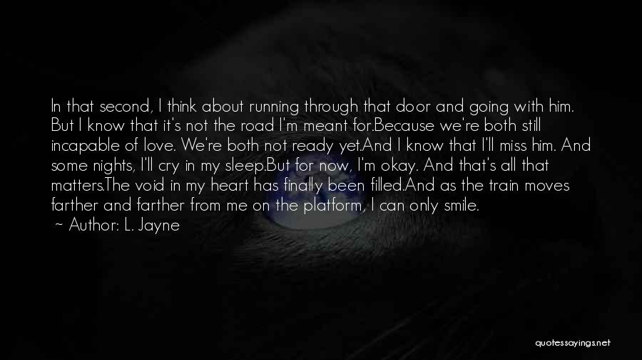 Smile From Heart Quotes By L. Jayne