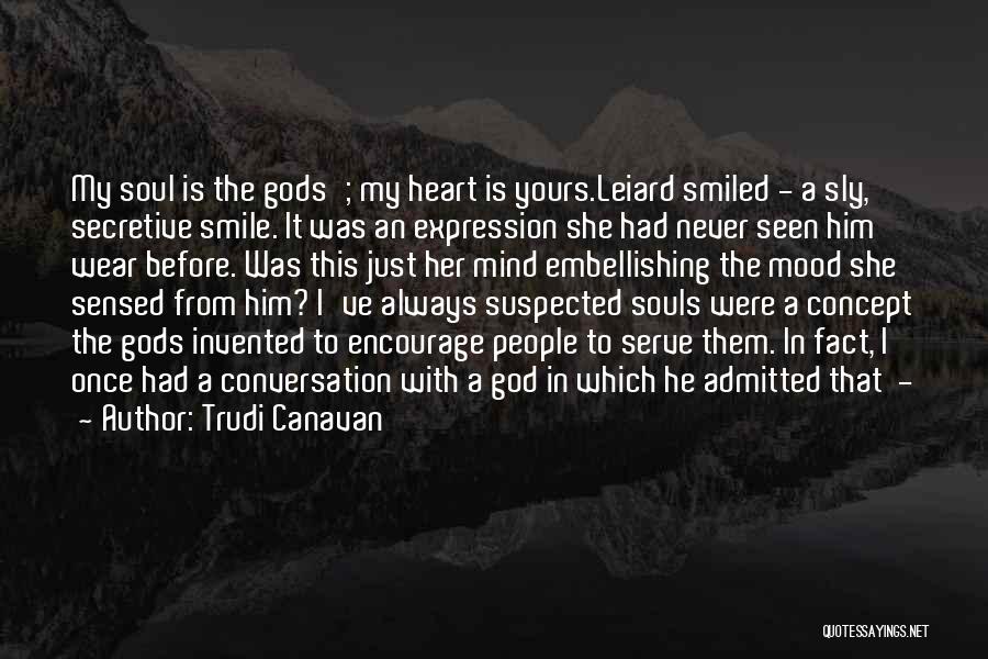 Smile From Heart Quotes By Trudi Canavan