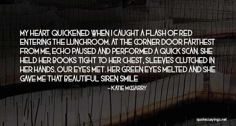 Smile From The Heart Quotes By Katie McGarry Smile From The Heart Quotes By Katie McGarry