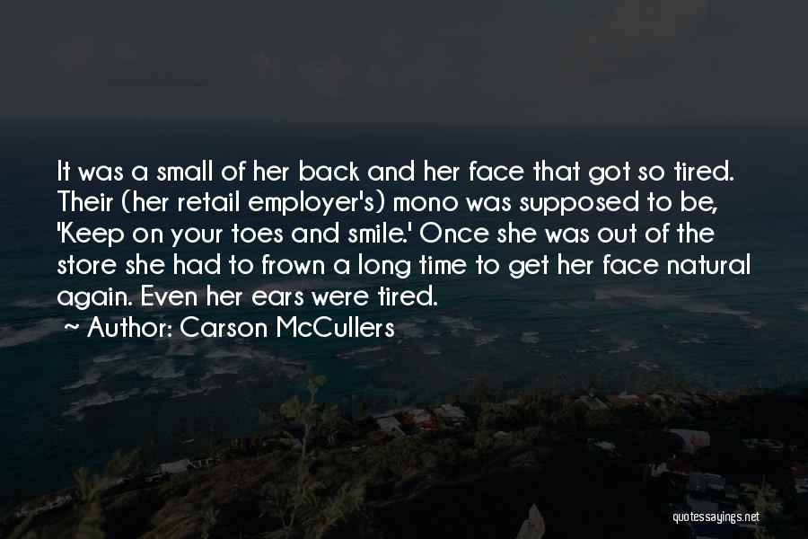 Smile Frown Quotes By Carson McCullers