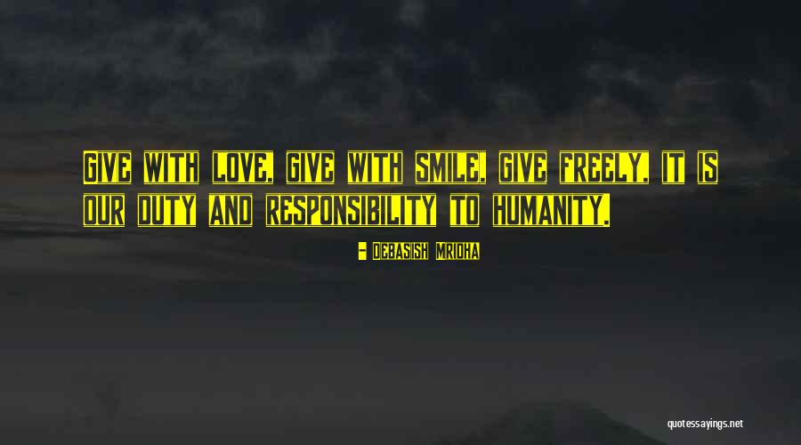 Smile Happiness Quotes By Debasish Mridha Smile Happiness Quotes By Debasish Mridha