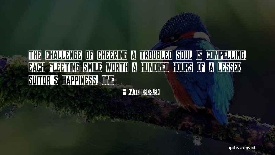Smile Happiness Quotes By Kate Eberlen Smile Happiness Quotes By Kate Eberlen