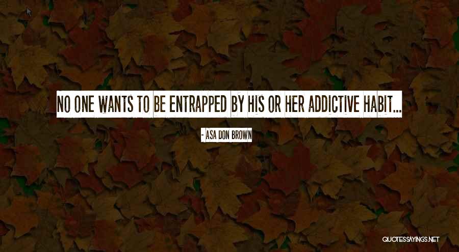 Smile Hd Quotes By Asa Don Brown Smile Hd Quotes By Asa Don Brown