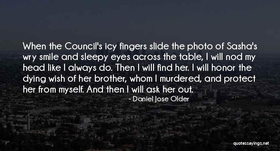 Smile Her Quotes By Daniel Jose Older Smile Her Quotes By Daniel Jose Older