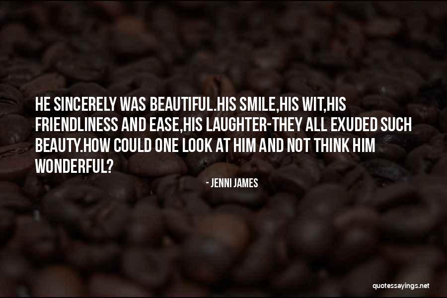 Smile Him Quotes By Jenni James