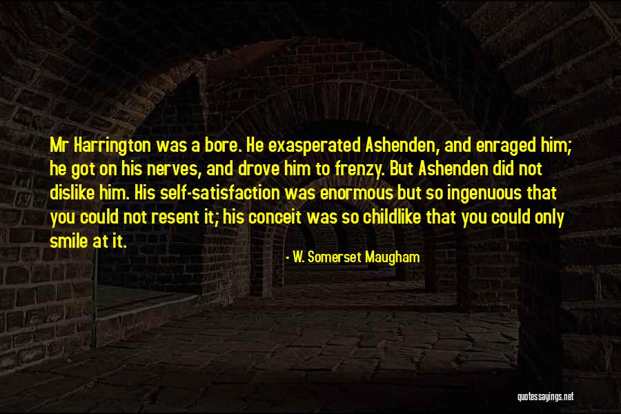 Smile Him Quotes By W. Somerset Maugham