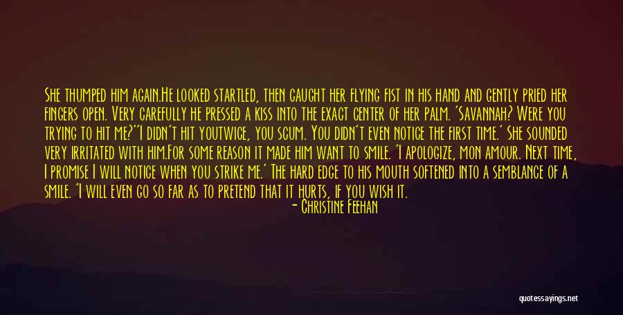 Smile In Hard Time Quotes By Christine Feehan Smile In Hard Time Quotes By Christine Feehan