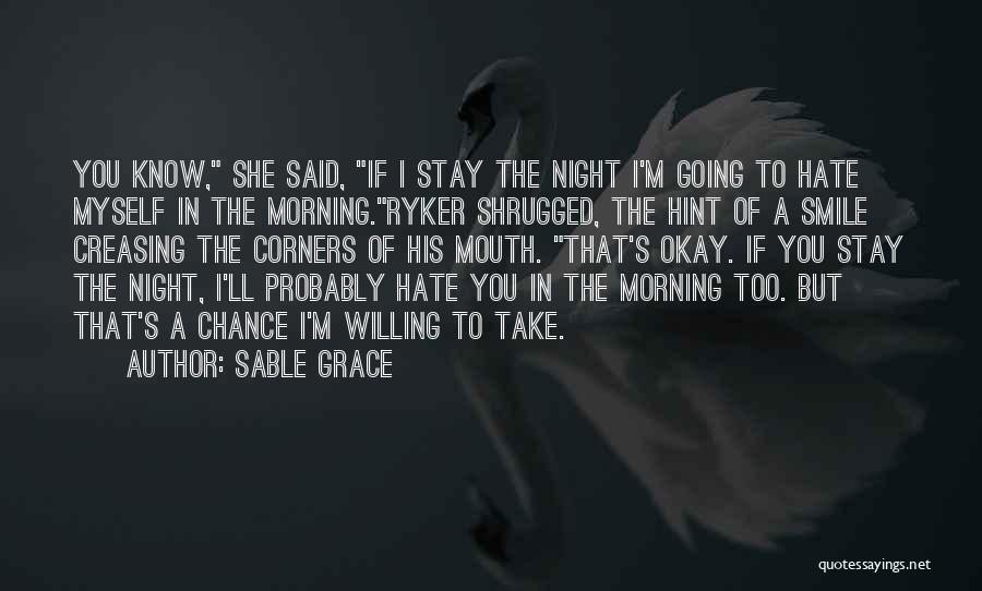 Smile In The Morning Quotes By Sable Grace