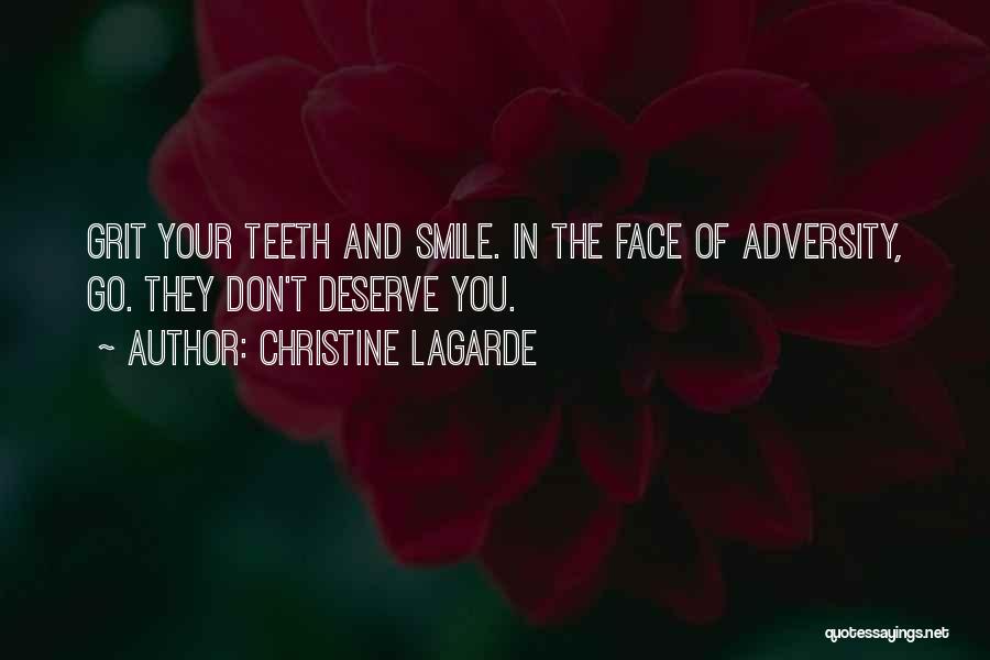 Smile In Your Face Quotes By Christine Lagarde