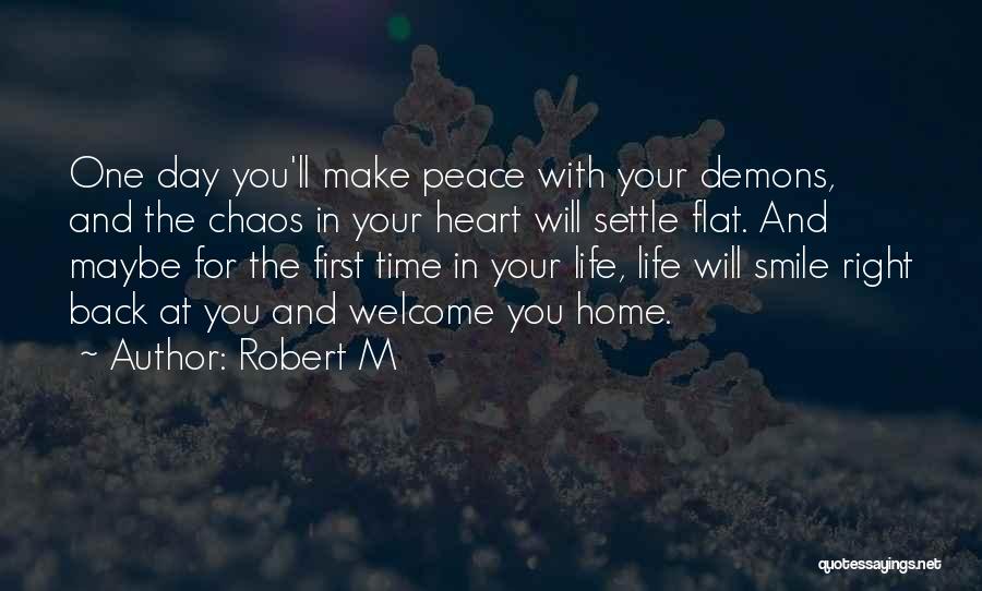 Smile In Your Heart Quotes By Robert M