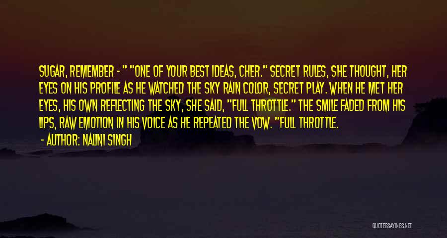 Smile In Your Voice Quotes By Nalini Singh