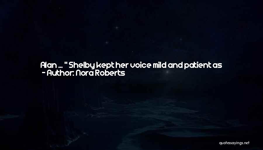 Smile In Your Voice Quotes By Nora Roberts